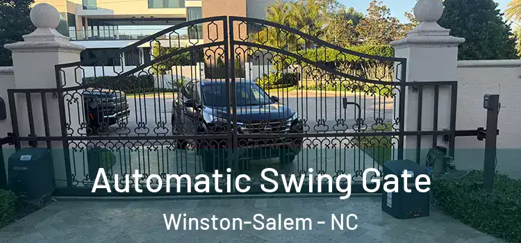 Automatic Swing Gate Winston-Salem - NC