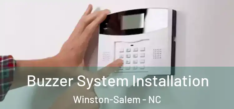 Buzzer System Installation Winston-Salem - NC