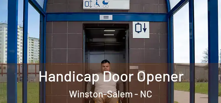 Handicap Door Opener Winston-Salem - NC