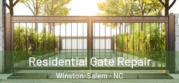Residential Gate Repair Winston-Salem - NC