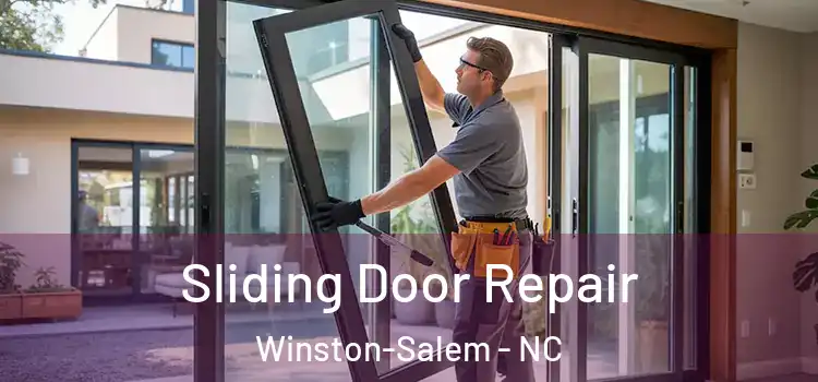 Sliding Door Repair Winston-Salem - NC